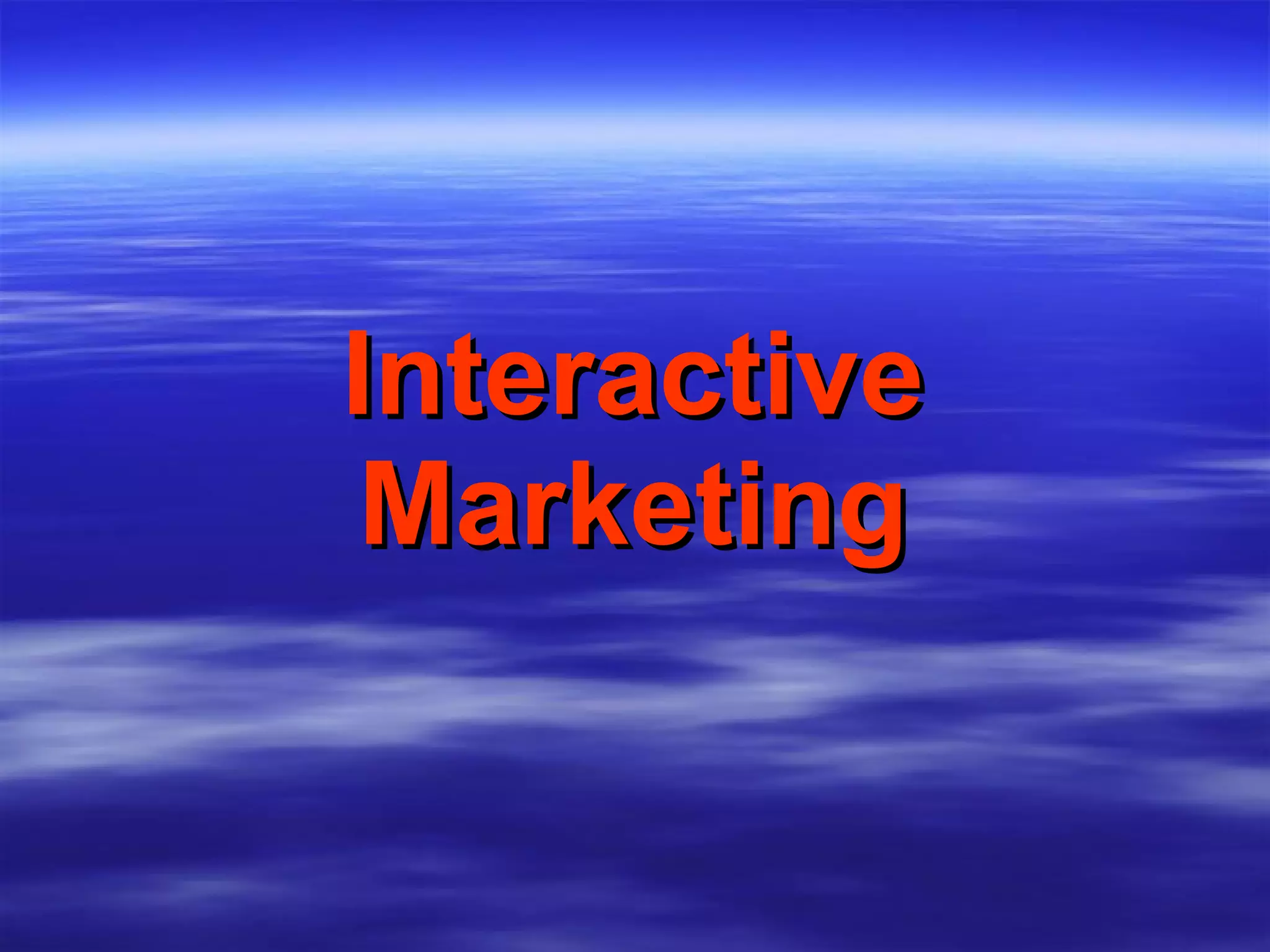 Interactive Marketing 