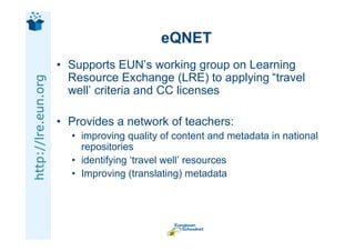 <ul><li>About learning resources </li></ul><ul><li>Can learning resources really be reused by teachers from different coun...