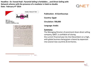 Publication: Al Gomhoureya
Country: Egypt
Circulation: 700,000
Language: Arabic
Summary:
The Managing Director of prominen...