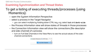QNIX OS QNX is a real-time, Unix-like operating system used in embedded ...