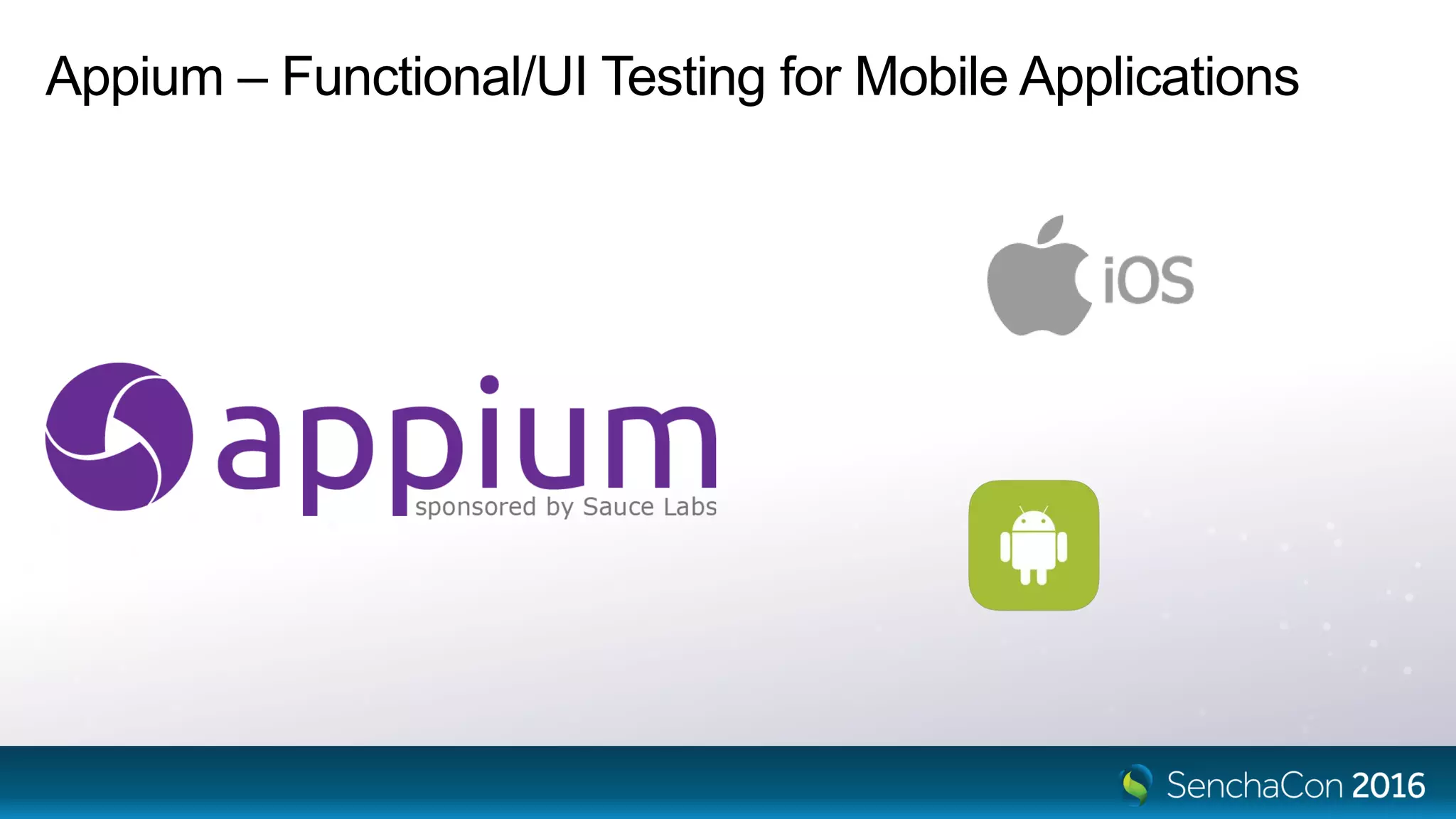 Appium – Functional/UI Testing for Mobile Applications