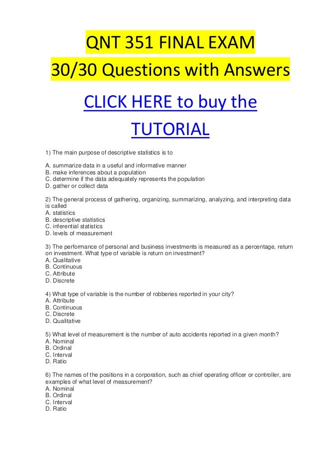 qnt 351 final exam answers Mymathlab week 4 quiz answers to complete my qnt/561 (statistics) final exam: my assignment qnt/351 i have partial answers already and need help. qnt 351 final exam answers Mymathlab week 4 quiz answers to complete my qnt/561 (statistics) final exam: my assignment qnt/351 i have partial answers already and need help.