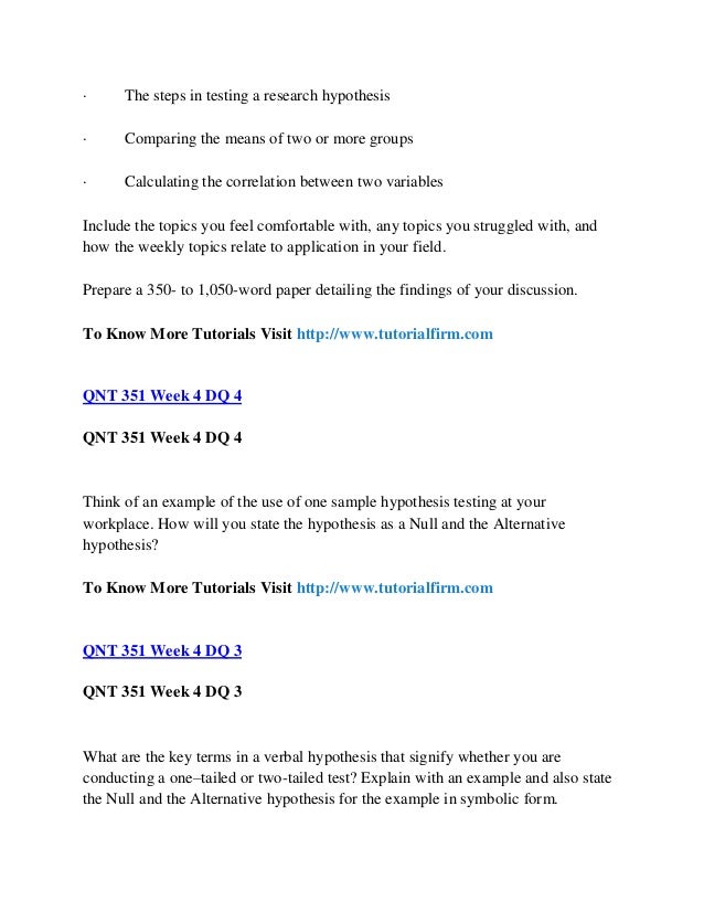 qnt 351 compare the mean of two or more groups Study qnt 351 entire course, qnt 351 entire class, qnt 351 uop tutorial, qnt 351 uop assignment flashcards play games how does the five-step procedure for hypothesis testing differ when comparing two groups using a t-or z-test comparing the means of two or more groups. qnt 351 compare the mean of two or more groups Study qnt 351 entire course, qnt 351 entire class, qnt 351 uop tutorial, qnt 351 uop assignment flashcards play games how does the five-step procedure for hypothesis testing differ when comparing two groups using a t-or z-test comparing the means of two or more groups.