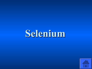 SeleniumSelenium
 