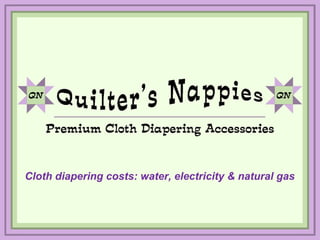 Cloth diapering costs: diapers, accessories and washing 