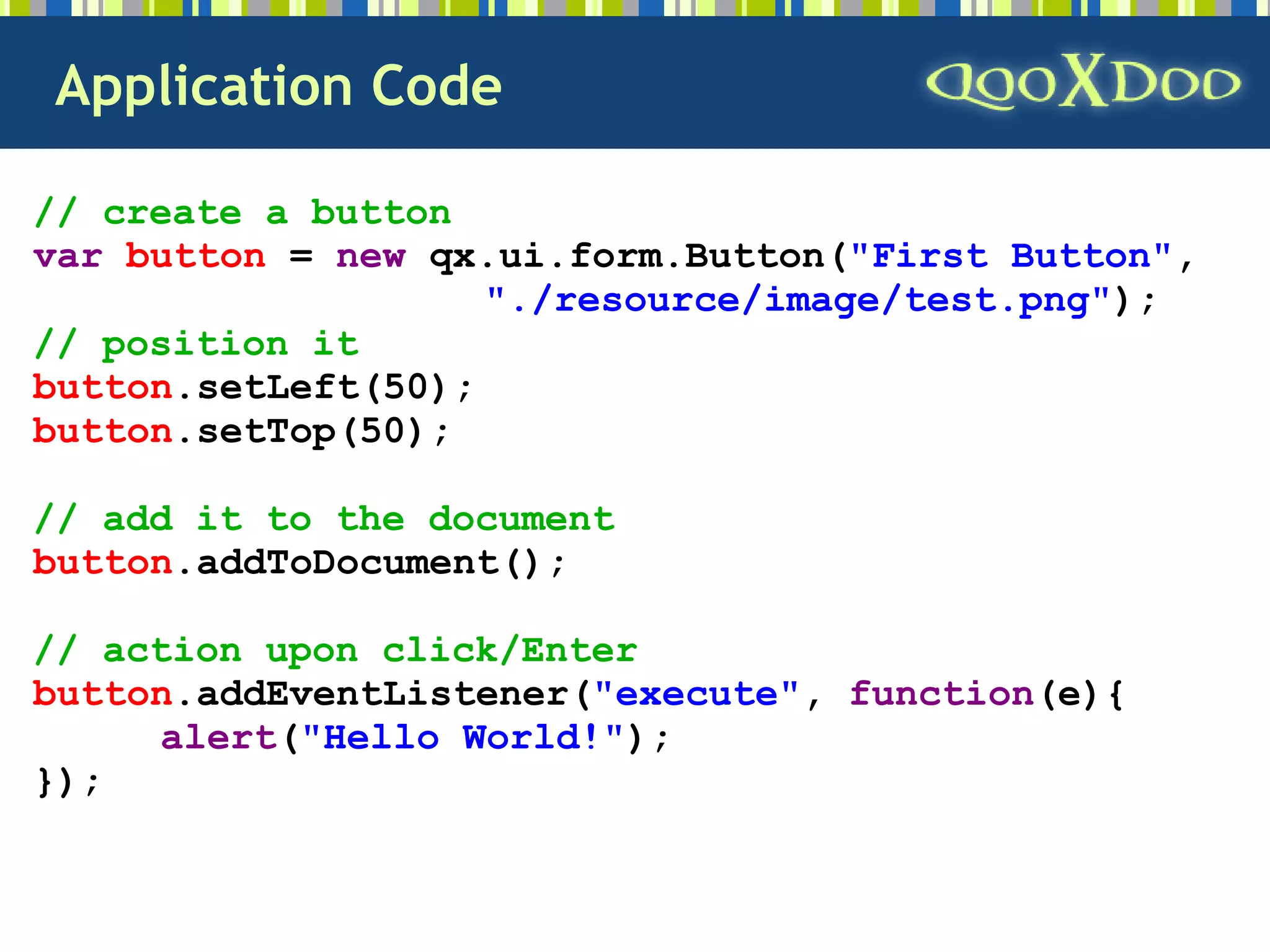 qooxdoo - Open Source Ajax Framework