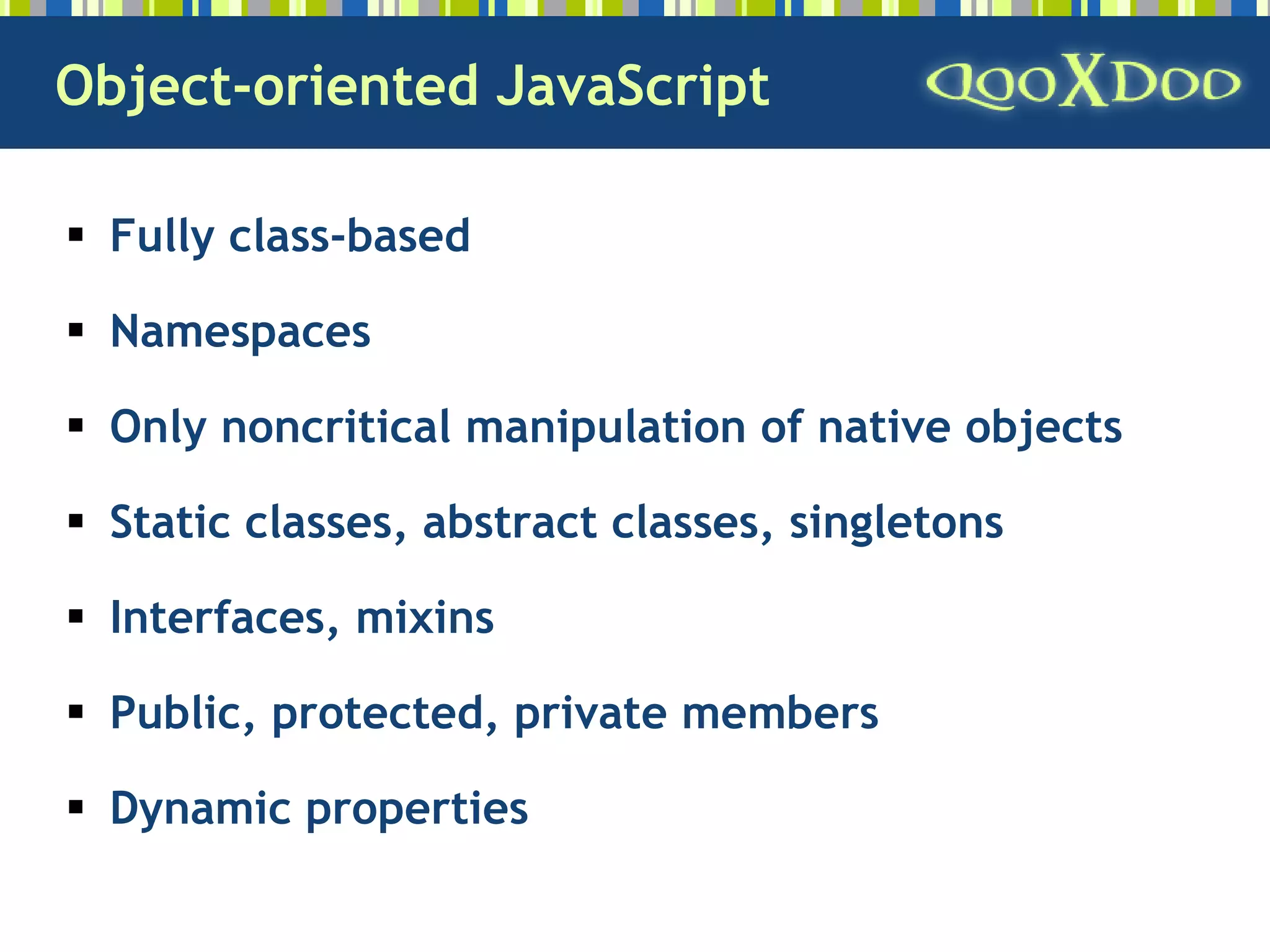qooxdoo - Open Source Ajax Framework