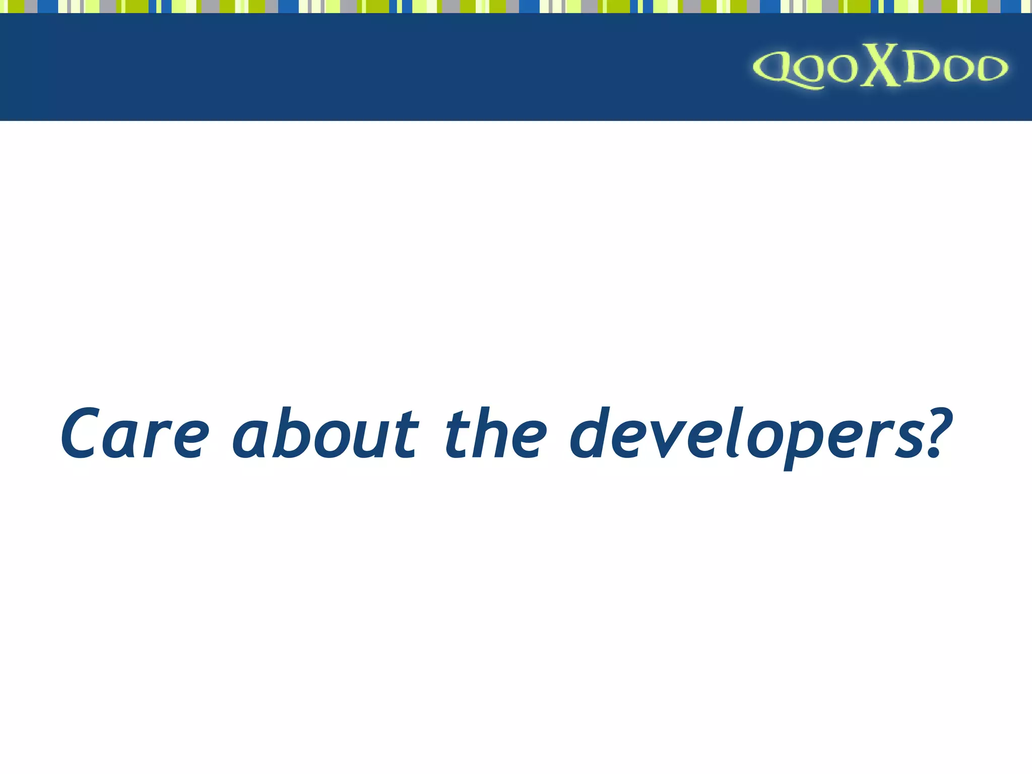 qooxdoo - Open Source Ajax Framework