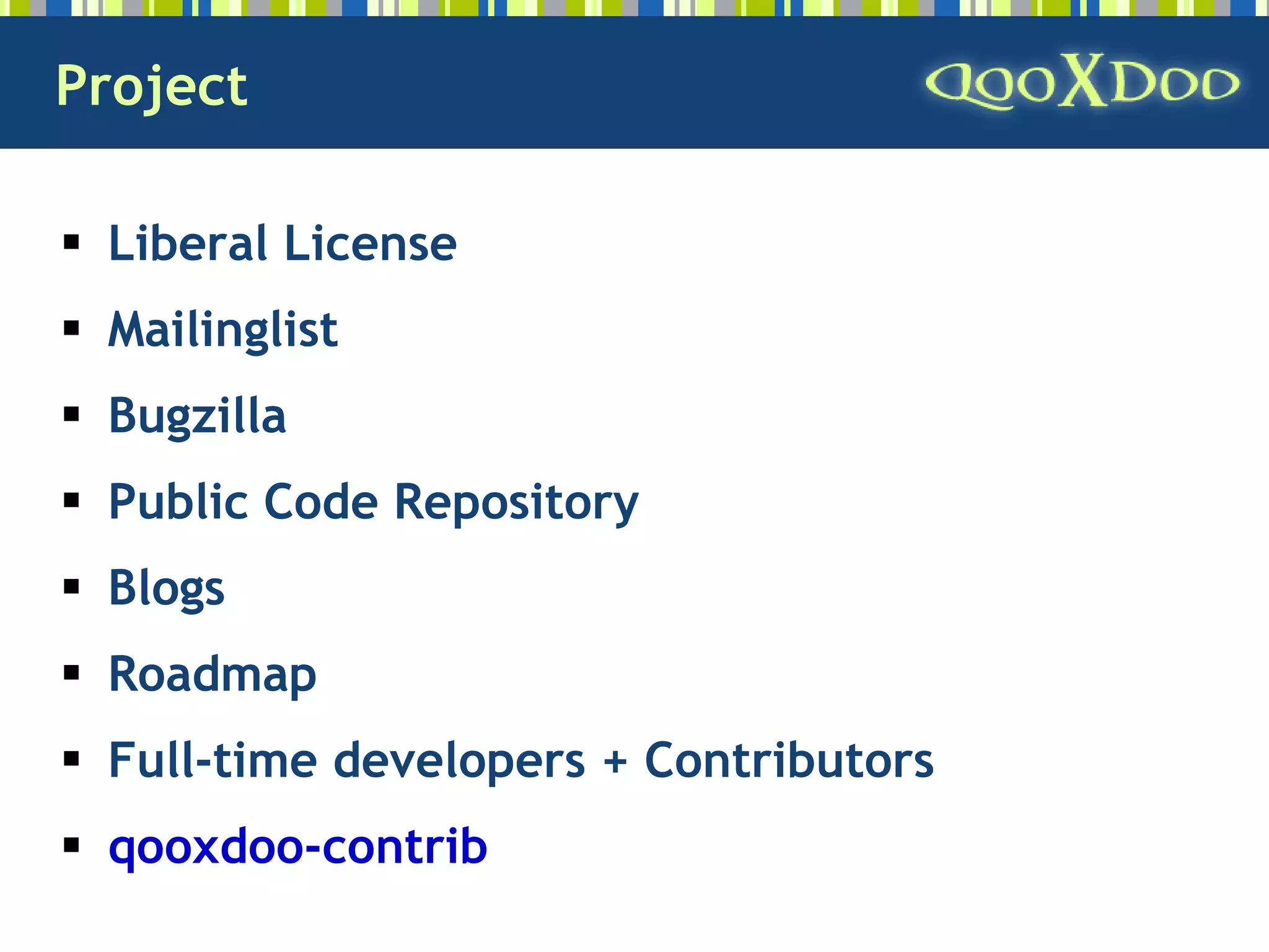 qooxdoo - Open Source Ajax Framework