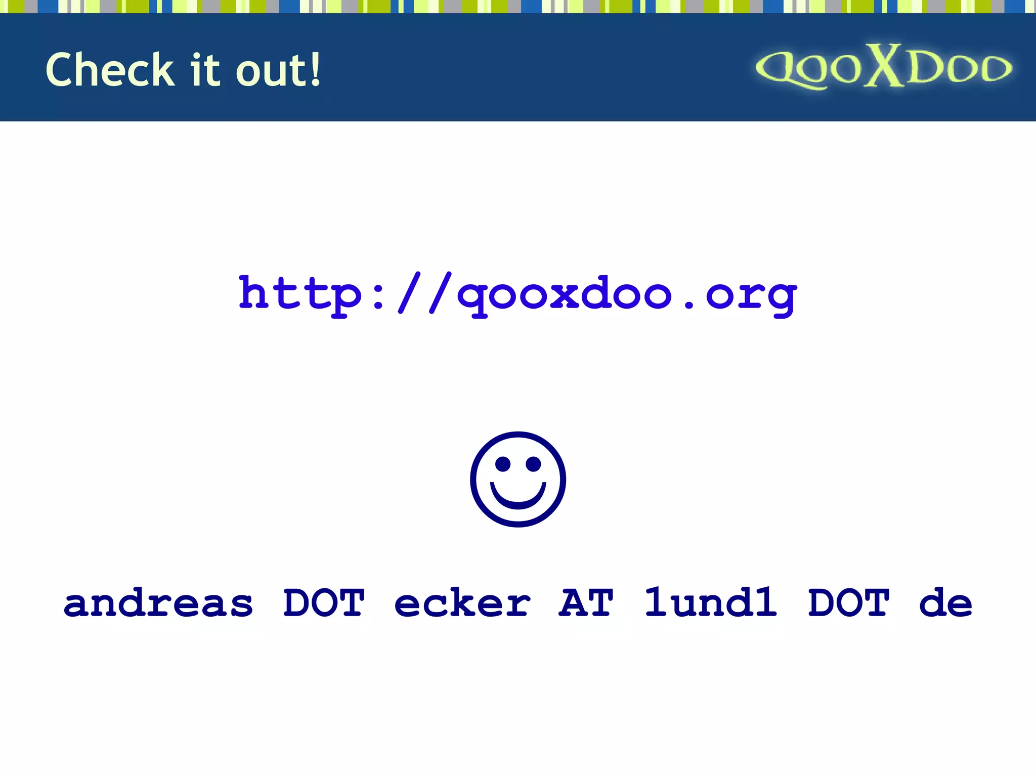 qooxdoo - Open Source Ajax Framework
