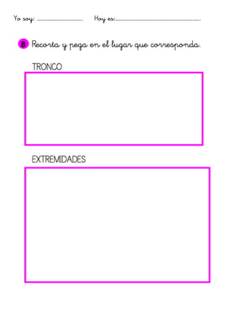 Yo soy: …………………………….. Hoy es:………………………………………………………..
	
  
 