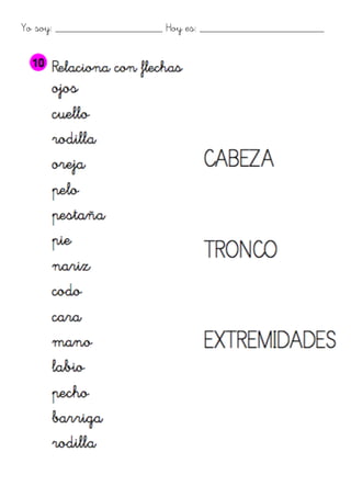 Yo soy: ___________________ Hoy es: ______________________
 