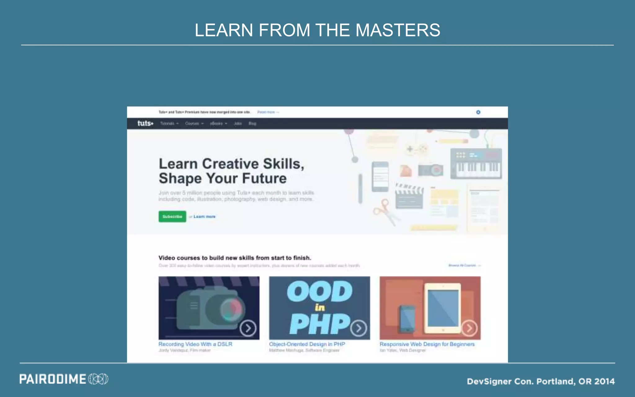 LEARN FROM THE MASTERS
 