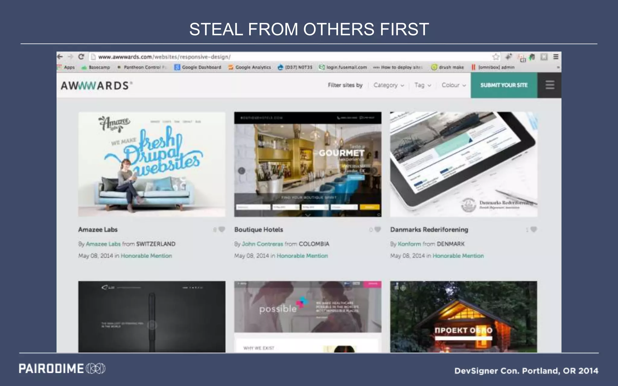 STEAL FROM OTHERS FIRST
Mood Boards
 