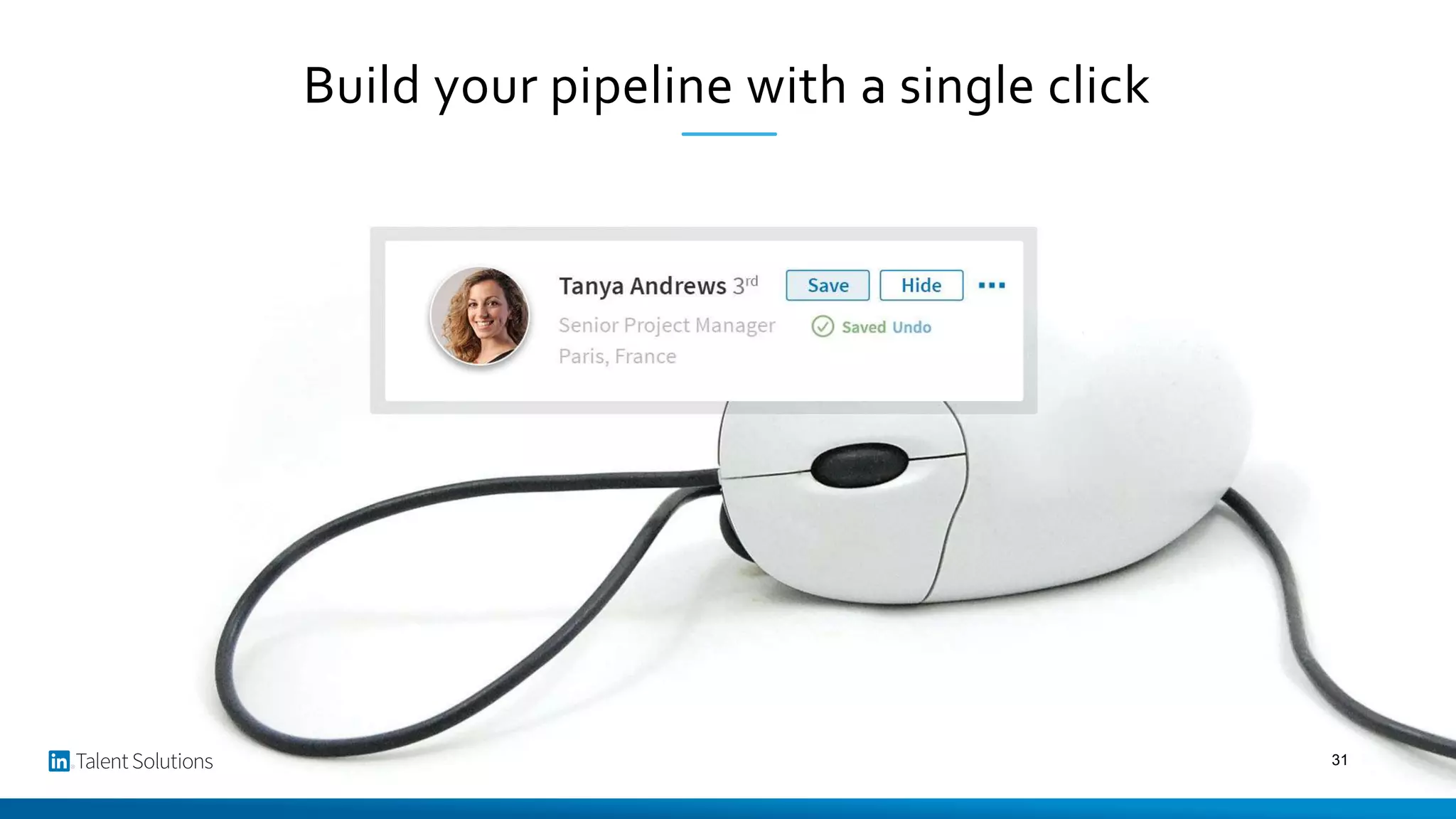 Build your pipeline with a single click
31
 