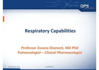 QPS Respiratory Capabilities
 