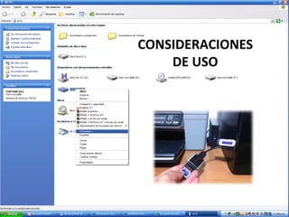 CONSIDERACIONES
DE USO
 