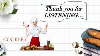 Thank you for
LISTENING…
 