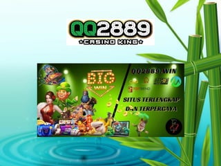 Situs Judi Online QQ2889 | PPT