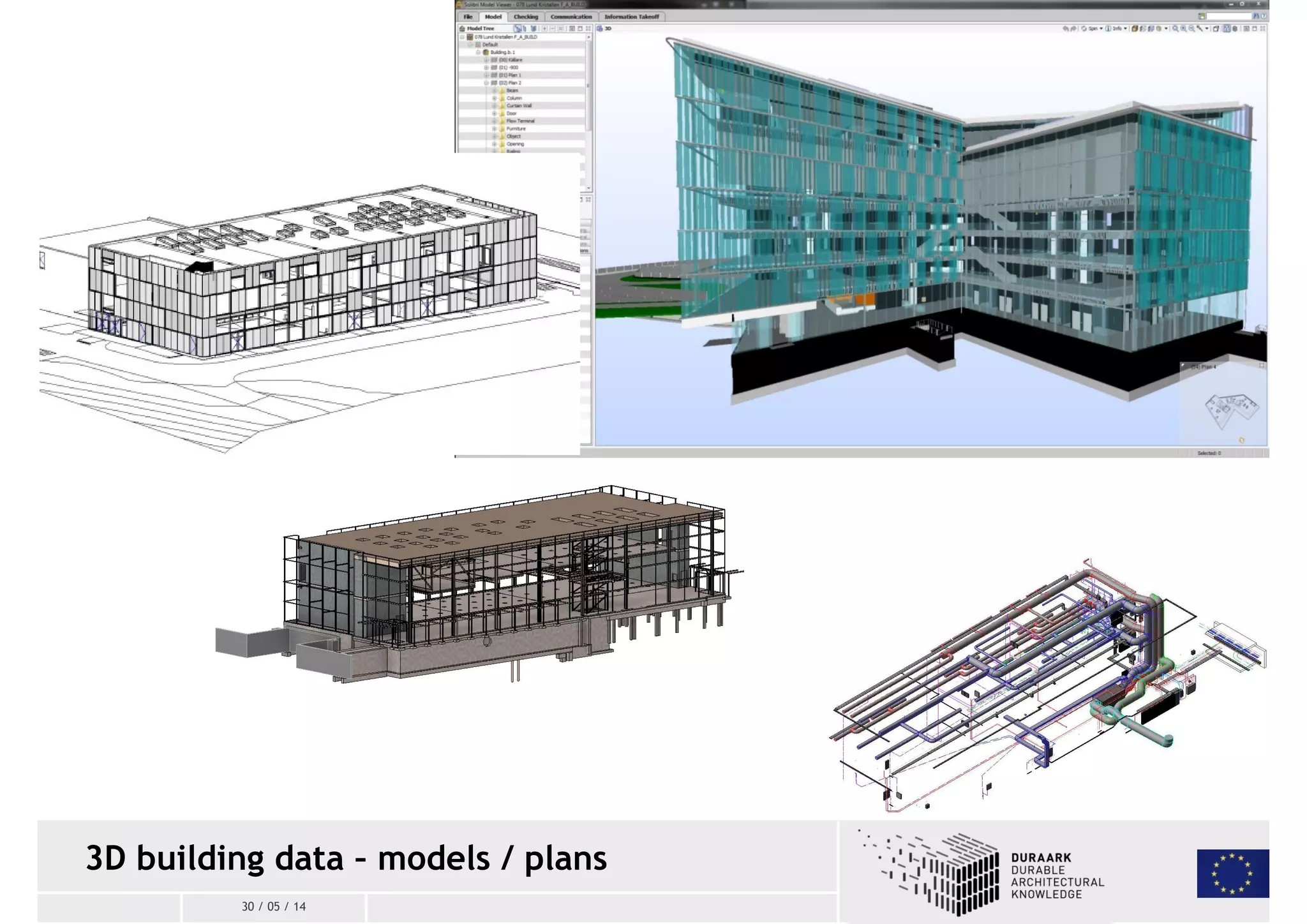 3D building data – models / plans 
30 / 05 / 14 
 