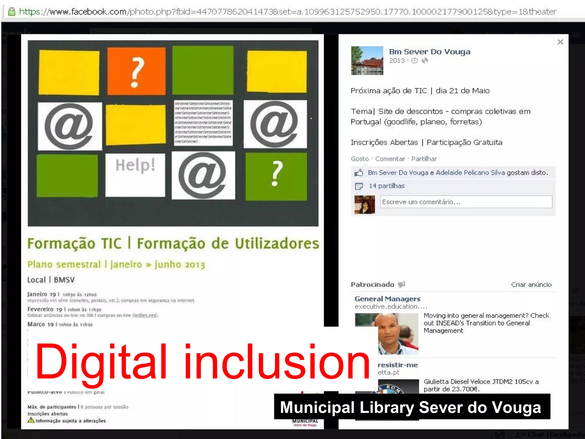 14
Municipal Library Sever do Vouga
Digital inclusion
 