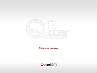 Dziękujemy za uwagę
 