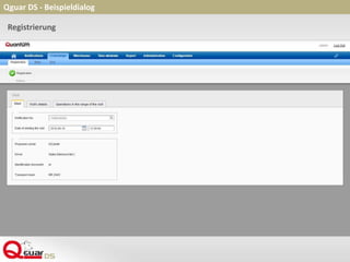 Qguar DS - Beispieldialog
Registrierung
 