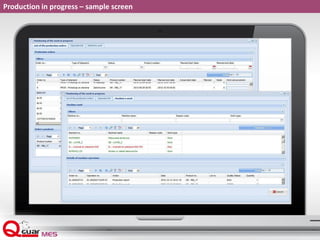 Production in progress – sample screen
 