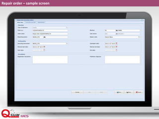 Repair order – sample screen
 