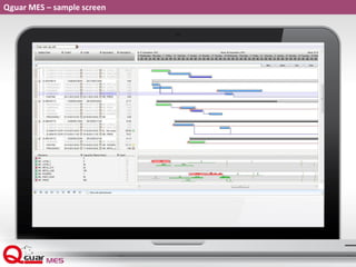 Qguar MES – sample screen
 