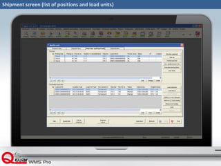 Shipment screen (list of positions and load units)
 