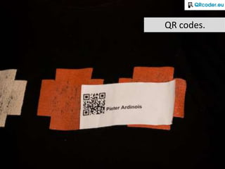 QR codes.
 