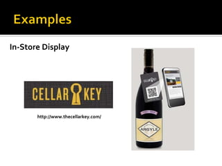 In-Store Display




       http://www.thecellarkey.com/
 