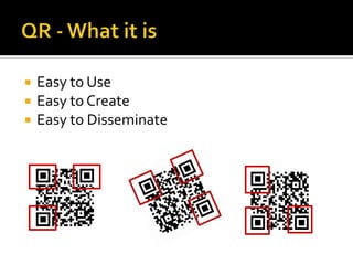    Easy to Use
   Easy to Create
   Easy to Disseminate
 