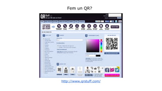Fem un QR? 
http://www.qrstuff.com/ 
 