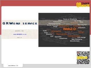 QRWorld service M2APPL  INC. www.M2APPL.co.kr   2011.6 