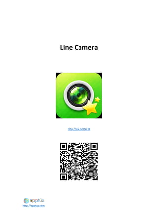 http://apptua.com
Line Camera
http://ow.ly/Hxz3K
 
