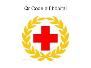 Qr Code à l`hôpital 