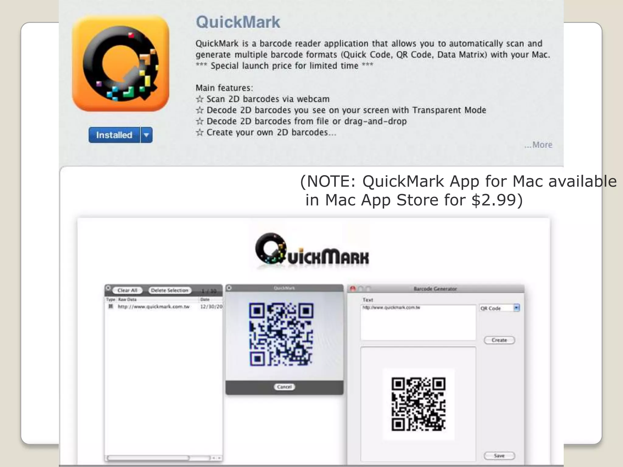 (NOTE: QuickMark App for Mac available
 in Mac App Store for $2.99)
 