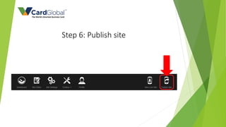 Step 6: Publish site
 