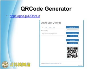 QRCode Generator
• https://goo.gl/DQneUc
 