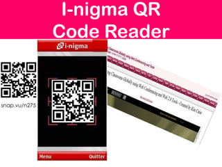 I-nigma QR
Code Reader
 