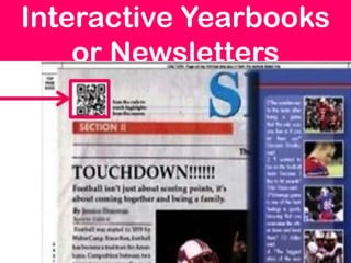Interactive Yearbooks
    or Newsletters
 