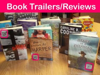Book Trailers/Reviews
 