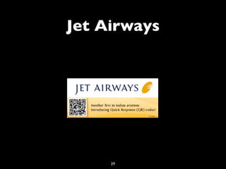 Jet Airways




     29
 