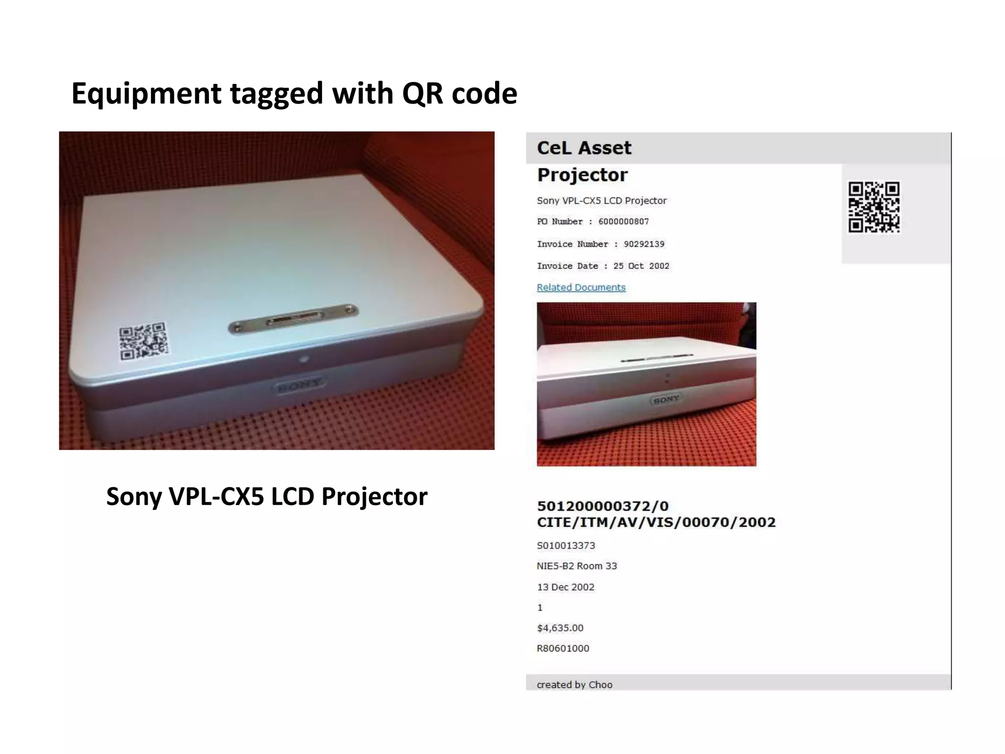 Documentation of the assets consisting (Invoices, Purchase Order & related correspondences)