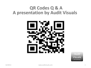 [object Object],[object Object],12/19/11 www.auditvisuals.com 