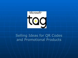 Selling Ideas for QR Codes and Promotional Products 