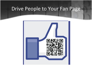 Drive People to Your Fan Page 
