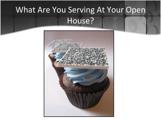What Are You Serving At Your Open House? 